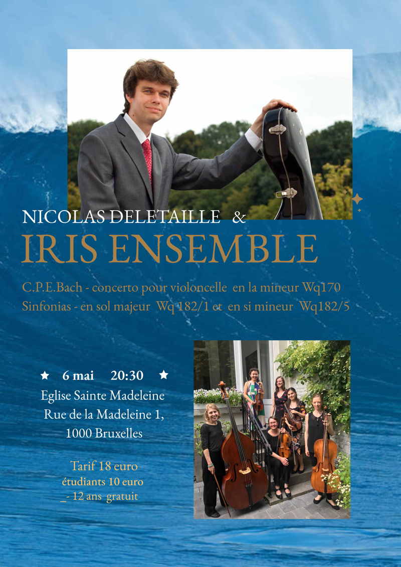 Affiche Eglise Sainte Madeleine. Iris Ensemble crée par Katia Katanova et Nicolas Deletaille, violoncelle. 2023-05-06